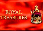 Royal treasures